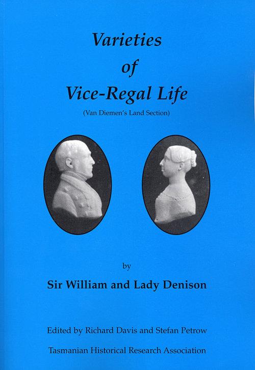 Varieties of Vice Regal Life by Richard Davis and Stefan Petrow