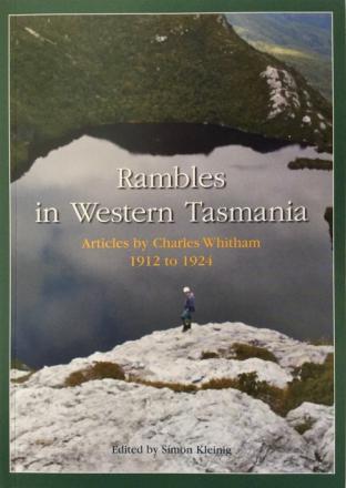 Rambles in Western Tasmania by Simon Kleinig